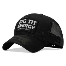 Load image into Gallery viewer, Big Tit Energy Patch Snapback Hat