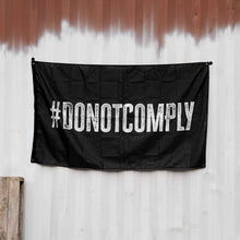 Load image into Gallery viewer, Do Not Comply 3' X 5' Wall Flag