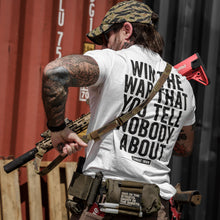 Load image into Gallery viewer, Win The War You Tell Nobody About Men's T-Shirt