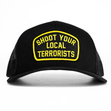 Load image into Gallery viewer, Shoot Your Local Terrorists Patch Snapback Hat