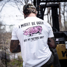 Load image into Gallery viewer, I Might Be Ugly but My Tattoos Ain't Pig Men's T-Shirt