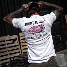 Load image into Gallery viewer, I Might Be Ugly but My Tattoos Ain't Pig Men's T-Shirt
