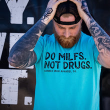 Load image into Gallery viewer, Do Milfs. Not Drugs. Men's T-Shirt