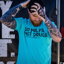 Load image into Gallery viewer, Do Milfs. Not Drugs. Men's T-Shirt