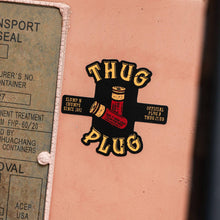 Load image into Gallery viewer, Thug Plug | Slump'n Chumps Since 1892 Decal
