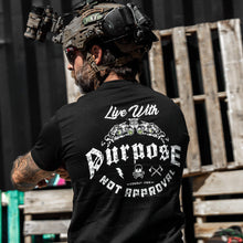 Load image into Gallery viewer, Live With Purpose. Not Approval Men's T-Shirt