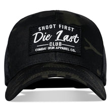 Load image into Gallery viewer, Shoot First. Die Last. Club Patch Snapback