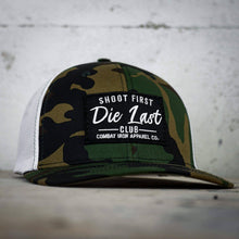 Load image into Gallery viewer, Shoot First. Die Last. Club Patch Snapback