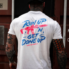Load image into Gallery viewer, Run Up 'N Get Done Up Men's T-Shirt