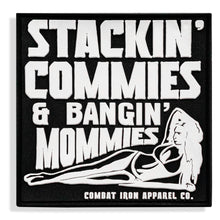 Load image into Gallery viewer, Stackin' Commies &amp; Bangin' Mommies PVC Patch