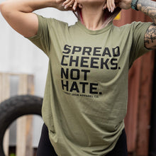 Load image into Gallery viewer, Spread Cheeks. Not Hate. Men's T-Shirt