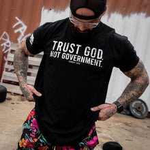 Load image into Gallery viewer, Trust God. Not Government. Men's T-Shirt