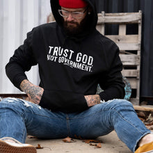 Load image into Gallery viewer, Trust God. Not Government. Men's Hoodie