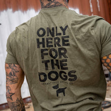 Load image into Gallery viewer, Only Here For The Dogs Men's T-Shirt
