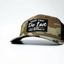 Load image into Gallery viewer, Shoot First. Die Last. Club Patch Snapback