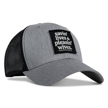 Load image into Gallery viewer, Savin' Lives &amp; Pleasin' Wives Patch SnapBack Hat