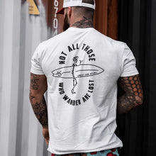Load image into Gallery viewer, Not All Those Who Wonder Are Lost Men's T-Shirt