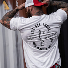 Load image into Gallery viewer, Not All Those Who Wonder Are Lost Men's T-Shirt