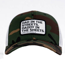 Load image into Gallery viewer, Dad In The Streets. Daddy In The Sheets. White Patch Snapback Hat