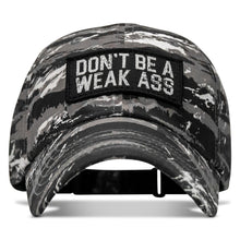 Load image into Gallery viewer, Don't Be A Weak Ass Patch Ripstop Snapback Hat