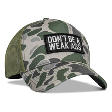 Load image into Gallery viewer, Don't Be A Weak Ass Patch SnapBack