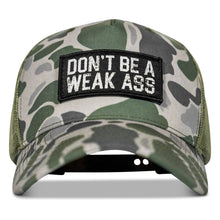 Load image into Gallery viewer, Don't Be A Weak Ass Patch SnapBack