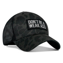 Load image into Gallery viewer, Don't Be A Weak Ass Patch SnapBack