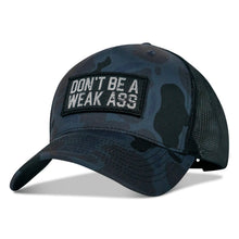 Load image into Gallery viewer, Don't Be A Weak Ass Patch SnapBack