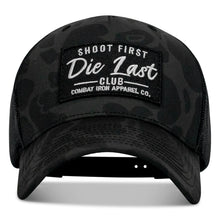 Load image into Gallery viewer, Shoot First. Die Last. Club Patch Snapback