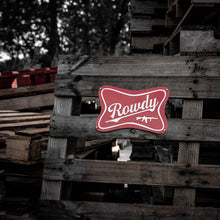 Load image into Gallery viewer, Rowdy Wall Mounting Metal Sign