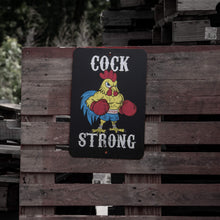 Load image into Gallery viewer, Cock Strong Wall Mounted Metal Sign