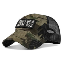 Load image into Gallery viewer, Don't Be A Weak Ass Patch Ripstop Snapback Hat