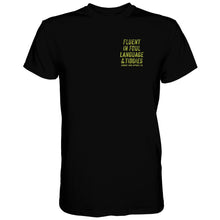 Load image into Gallery viewer, Fluent In Foul Language and Tiddies Men's T-Shirt