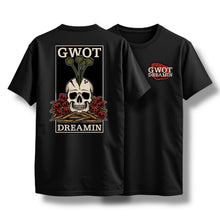 Load image into Gallery viewer, "GWOT DREAMIN" TEE (BLACK)