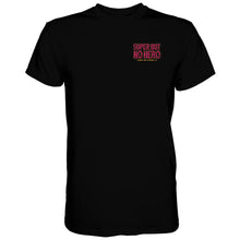 Load image into Gallery viewer, Super But No Hero Men's T-Shirt