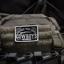 Load image into Gallery viewer, Support Your Local Cowboys Soft Velcro Patch