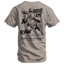 Load image into Gallery viewer, Ride 'Em Raw - Saddles Are For Sissy's Men's T-Shirt