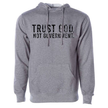 Load image into Gallery viewer, Trust God. Not Government. Men's Hoodie