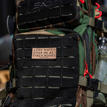 Load image into Gallery viewer, Lord Watch Over Me As I Stack Bodies Soft Velcro Patch