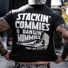 Load image into Gallery viewer, Stackin' Commies &amp; Bangin' Mommies Men's T-Shirt