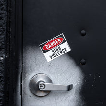 Load image into Gallery viewer, Danger High Violence Decal Sticker
