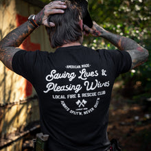 Load image into Gallery viewer, Saving Lives &amp; Pleasing Wives Fire &amp; Rescue Club Men's T-Shirt