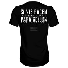Load image into Gallery viewer, If You Want Peace Prepare For War. | SI VIS PACEM PARA BELLUM Men's T-Shirt