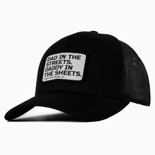Load image into Gallery viewer, Dad In The Streets. Daddy In The Sheets. White Patch Snapback Hat