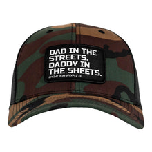 Load image into Gallery viewer, Dad In The Streets. Daddy In The Sheets. Black Patch Snapback Hat