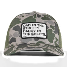 Load image into Gallery viewer, Dad In The Streets. Daddy In The Sheets. White Patch Snapback Hat