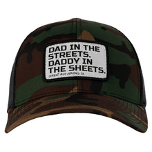 Load image into Gallery viewer, Dad In The Streets. Daddy In The Sheets. White Patch Snapback Hat