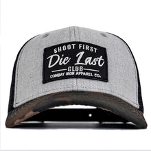 Load image into Gallery viewer, Shoot First. Die Last. Club Patch Snapback