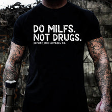 Load image into Gallery viewer, Do Milfs. Not Drugs. Men's T-Shirt