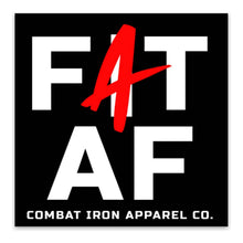 Load image into Gallery viewer, FAT AF DECAL